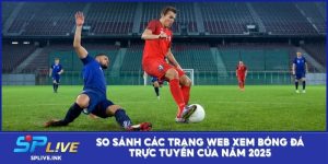So sánh các trang xem bóng đá